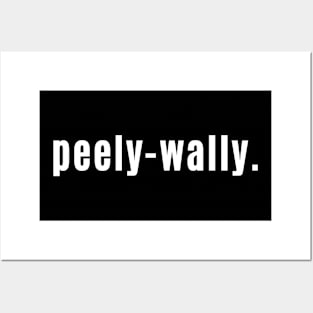 Peely-Wally Scottish for a Pale Person Posters and Art